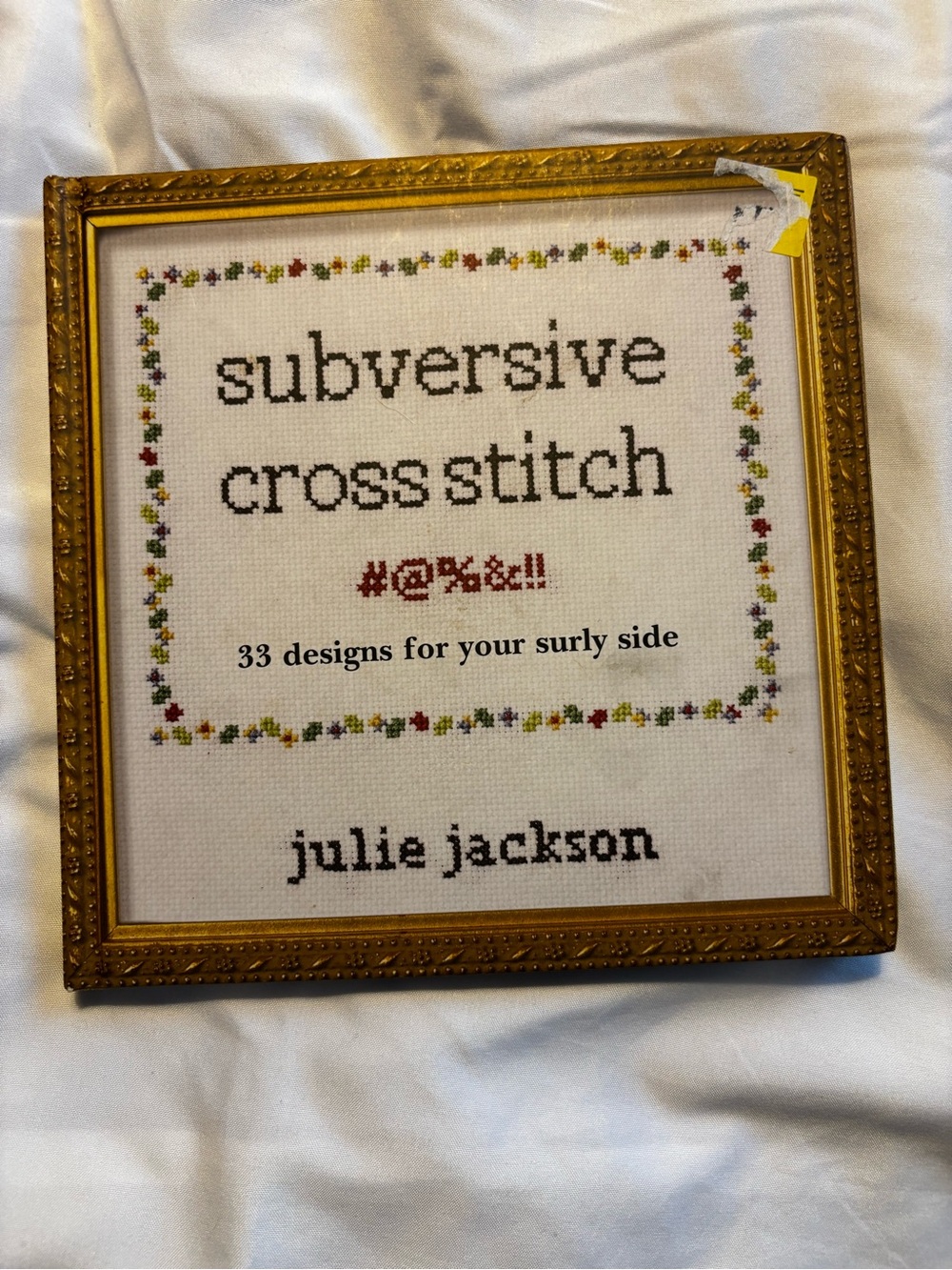 Subversive Cross Stitch book by Julie Jackson - 33 Patterns for Cross Stitch